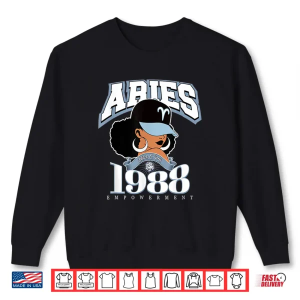 Sweatshirt Aries 1988 Melanated Skin Zodiac Astrology Traits Shirt