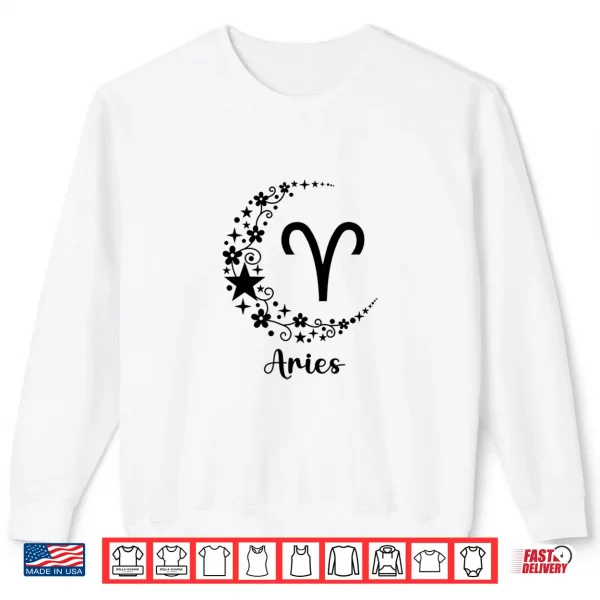 Sweatshirt Aries Astrology And Aries Zodiac Moon Stars Flowers Aries Shirt