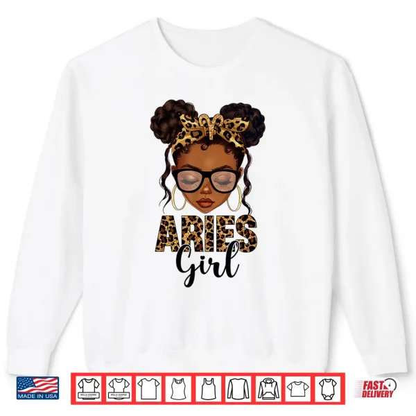 Aries Girl Messy Bun Zodiac Sign Birthday Black Girl Shirt 2 Sweatshirt Aries Girl Messy Bun Zodiac Sign Birthday Black Girl Shirt