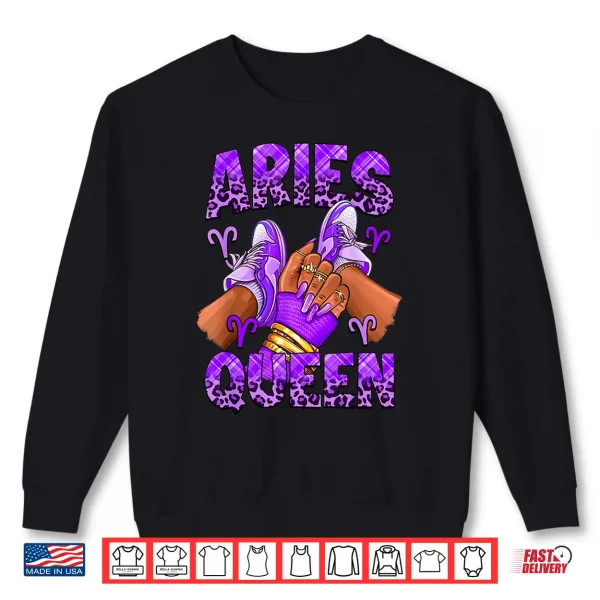 Sweatshirt Aries Girl Zodiac Birthday Afro Queen Sneakers Nails Shirt
