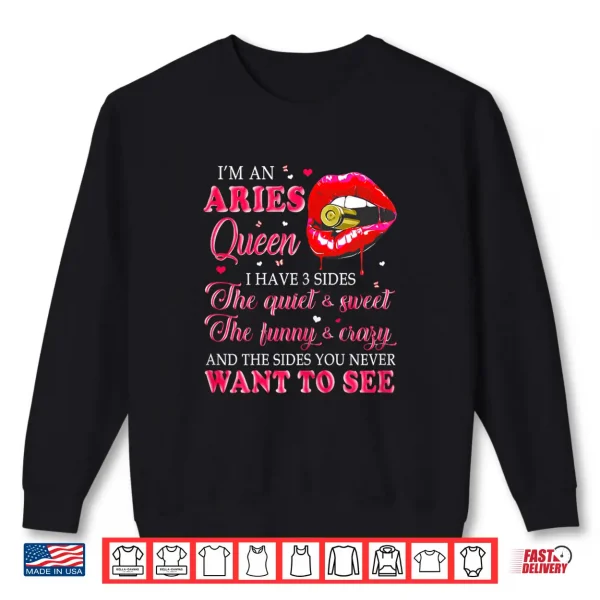 Aries Queen Birthday Zodiac Horoscope April March Lips Shirt 2 Sweatshirt Aries Queen Birthday Zodiac Horoscope April March Lips Shirt