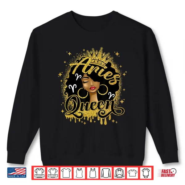 Aries Queen Curly Afro Women It'S My Birthday Zodiac Shirt 2 Sweatshirt Aries Queen Curly Afro Women Its My Birthday Zodiac Shirt