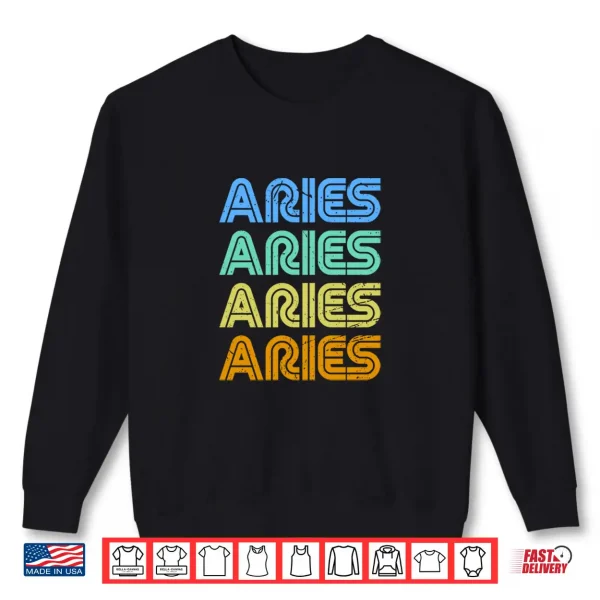 Aries Vintage Retro Zodiac Sign Aries Birthday Design Shirt 2 Sweatshirt Aries Vintage Retro Zodiac Sign Aries Birthday Design Shirt
