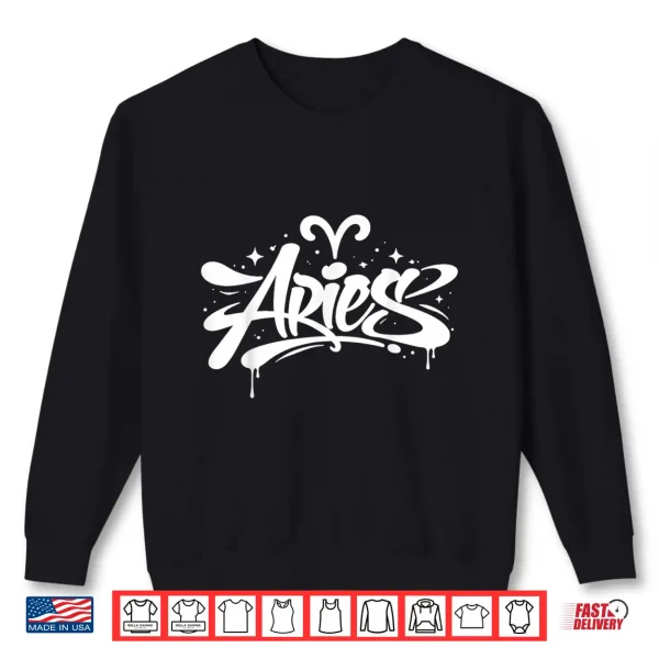 Aries Zodiac Graffiti Handstyle Astrology Star Sign Shirt 2 Sweatshirt Aries Zodiac Graffiti Handstyle Astrology Star Sign Shirt