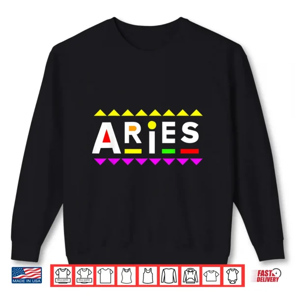 Aries Zodiac Shirt 90S Style Shirt 2 Sweatshirt Aries Zodiac Shirt 90s Style