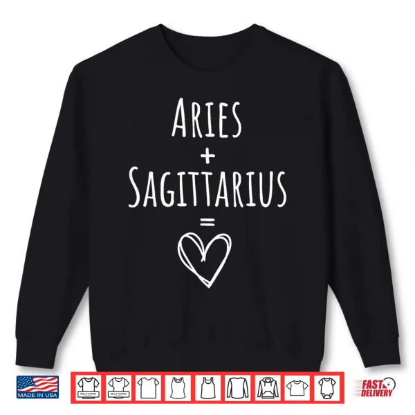 Aries And Sagittarius Couple Matching Zodiac Sign Shirt 2 Sweatshirt Aries and Sagittarius Couple Matching Zodiac Sign Shirt