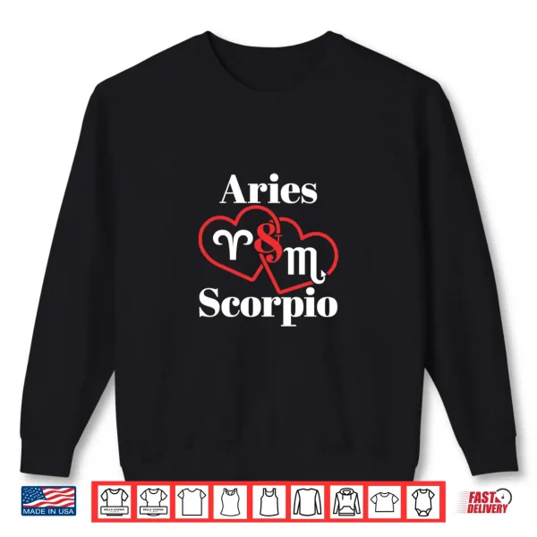 Sweatshirt Aries and Scorpio Together Couples Zodiac Signs Astrology Shirt