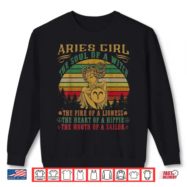 Aries Girl The Soul Of A Witch Mouth Of A Sailor T Shirt 2 Sweatshirt Aries girl the soul of a witch mouth of a sailor Tshirt