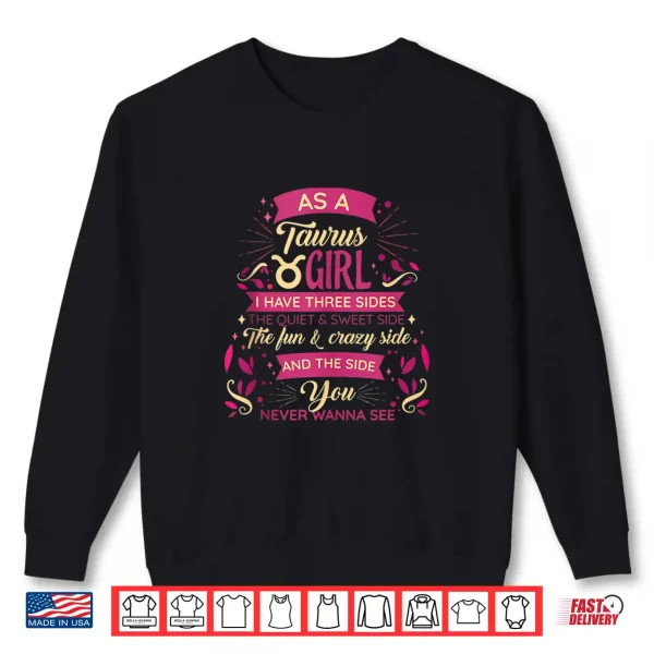 Sweatshirt As A Taurus Girl birthday Astrology Zodiac sign women Taurus Shirt