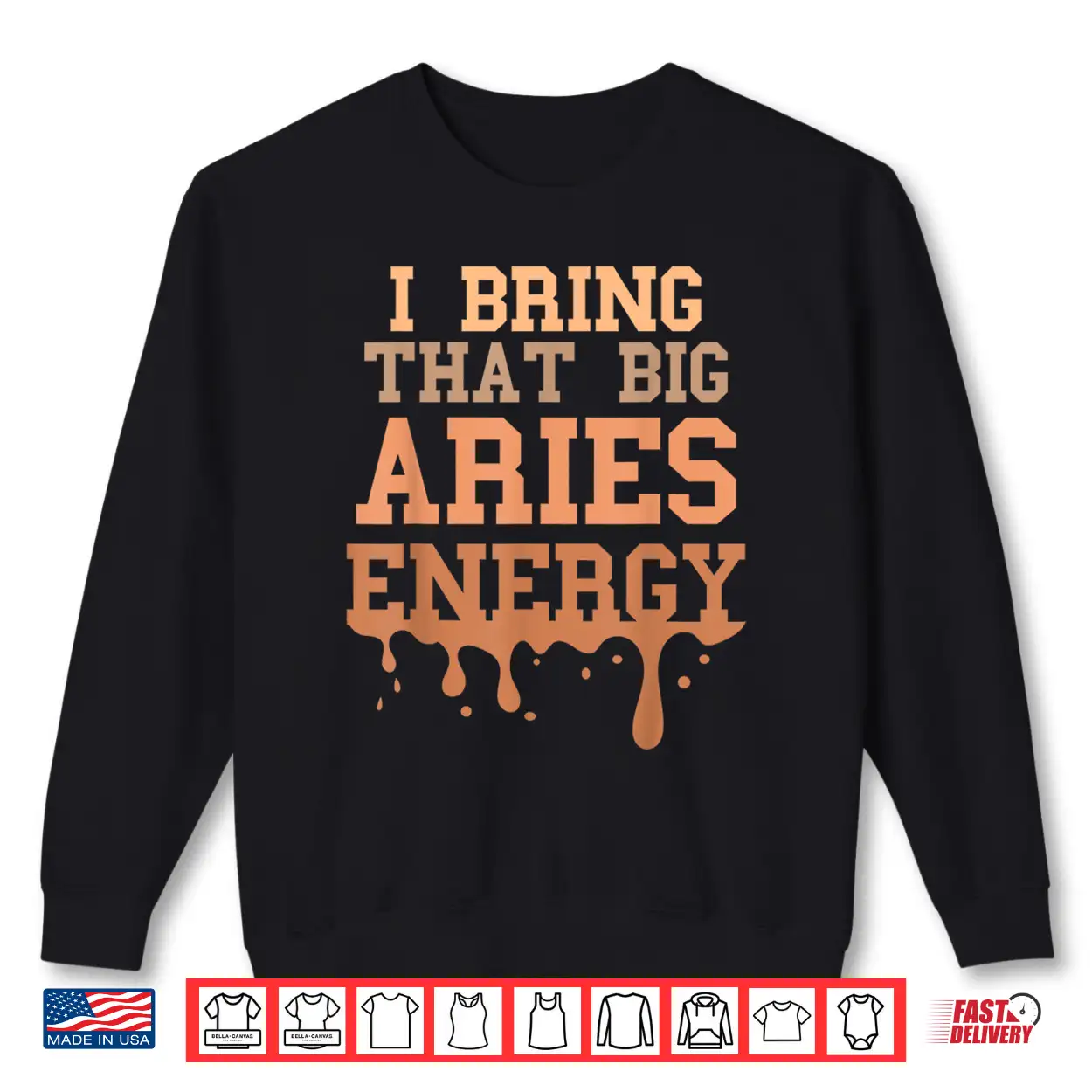 Big Aries Energy Men Women Melanated Zodiac Sign Drip Vibes Shirt Big Aries Energy Men Women Melanated Zodiac Sign Drip Vibes Shirt