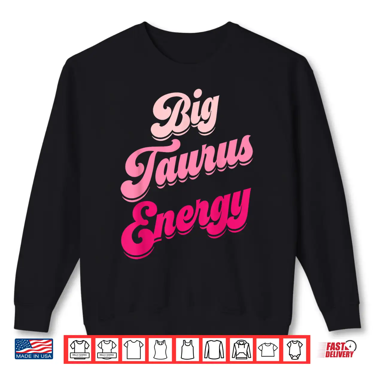 Big Taurus Energy Women Zodiac Sign Taurus Season Birthday Shirt Big Taurus Energy Women Zodiac Sign Taurus Season Birthday Shirt