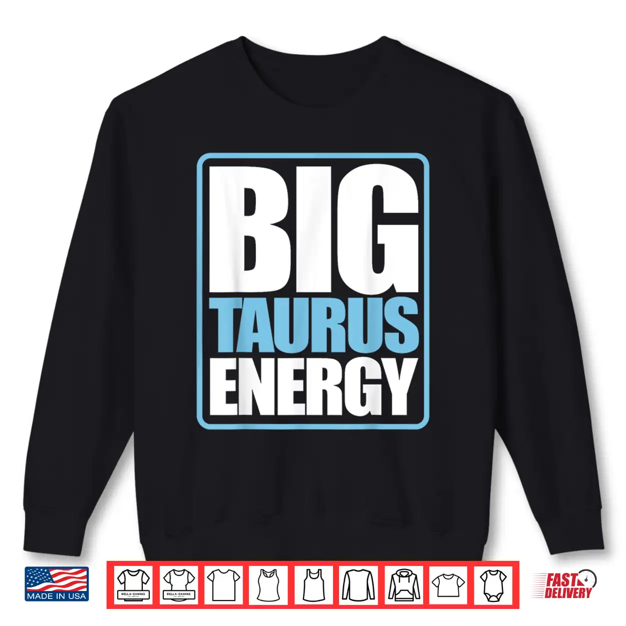 Big Taurus Energy Zodiac Star Sign Astrology Shirt Big Taurus Energy Zodiac Star Sign Astrology Shirt