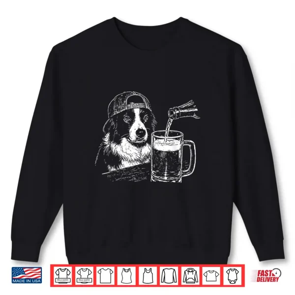 Sweatshirt Border Collie Drinking Beer Funny Dog Meme Shirt