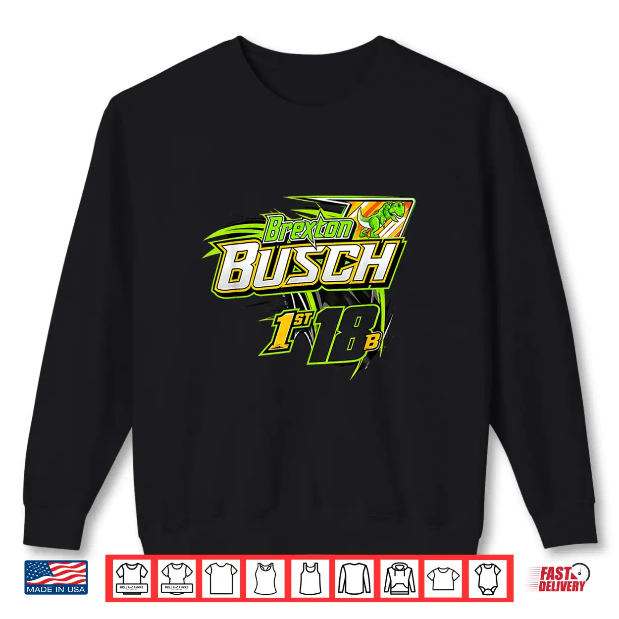 Brexton Busch 18B Racing Dinosaur Shirt Brexton Busch 18B Racing Dinosaur Shirt