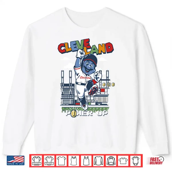 Cleveland Power Up Shirt 2 Sweatshirt Cleveland Power Up Shirt