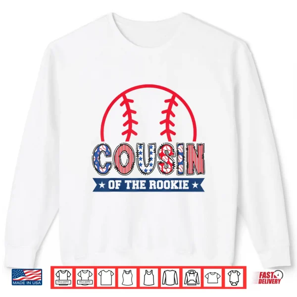 Sweatshirt Cousin of The Rookie 1st Baseball Birthday Boy Matching Shirt
