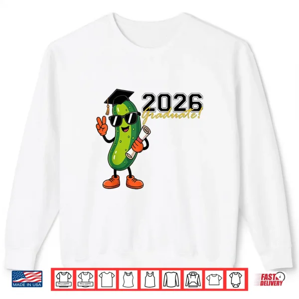 Funny Pickle 2026 Graduation Cartoon Design T Shirt 2 Sweatshirt Funny Pickle 2026 Graduation Cartoon Design T Shirt