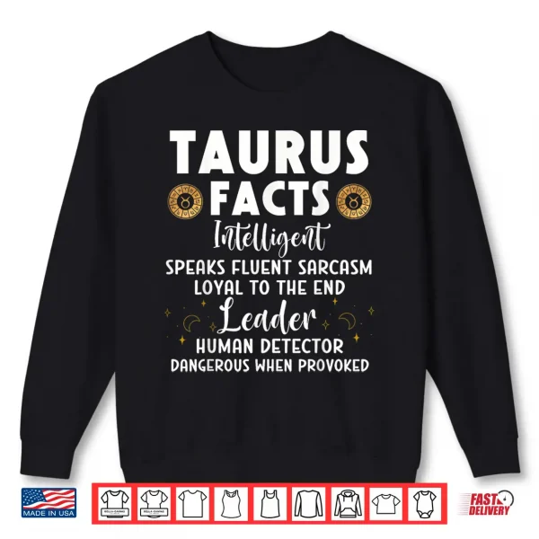 Funny Taurus Facts Intelligent Sarcasm Zodiac Sign Humor Shirt 2 Sweatshirt Funny Taurus Facts Intelligent Sarcasm Zodiac Sign Humor Shirt
