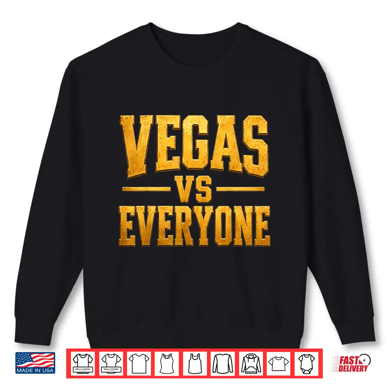 Funny Vegas Vs Everyone City Pride Quote Shirt Funny Vegas Vs Everyone City Pride Quote Shirt