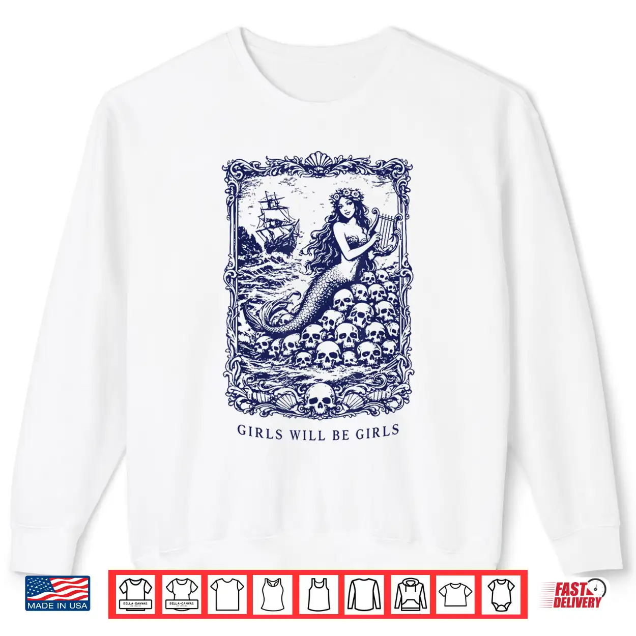Girls Will Be Girls Gothic Mermaid Siren Feminist Shirt Girls Will Be Girls Gothic Mermaid Siren Feminist Shirt