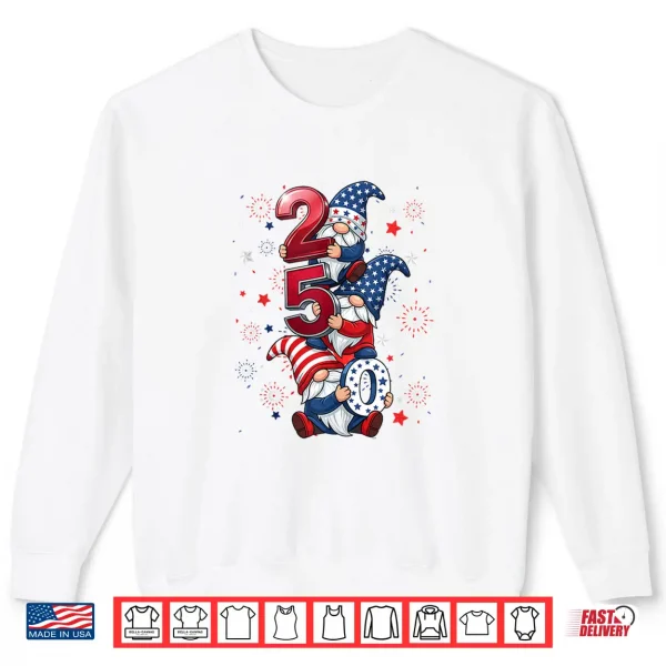 Gnome 250 Years 1776 2026 250Th Birthday 4Th July Patriotic Shirt 2 Sweatshirt Gnome 250 Years 1776 2026 250th Birthday 4th July Patriotic Shirt