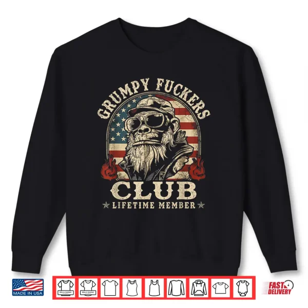 Sweatshirt Grumpy Fuckers Club Lifetime Member Funny Sarcastic USA Flag Shirt