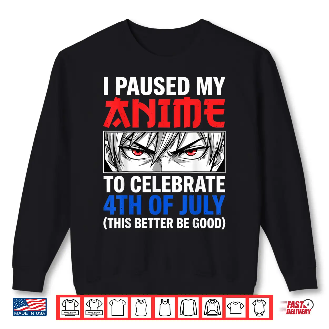 I Paused My Anime To Celebrate 4Th Of July Shirt I Paused My Anime To Celebrate 4Th Of July Shirt