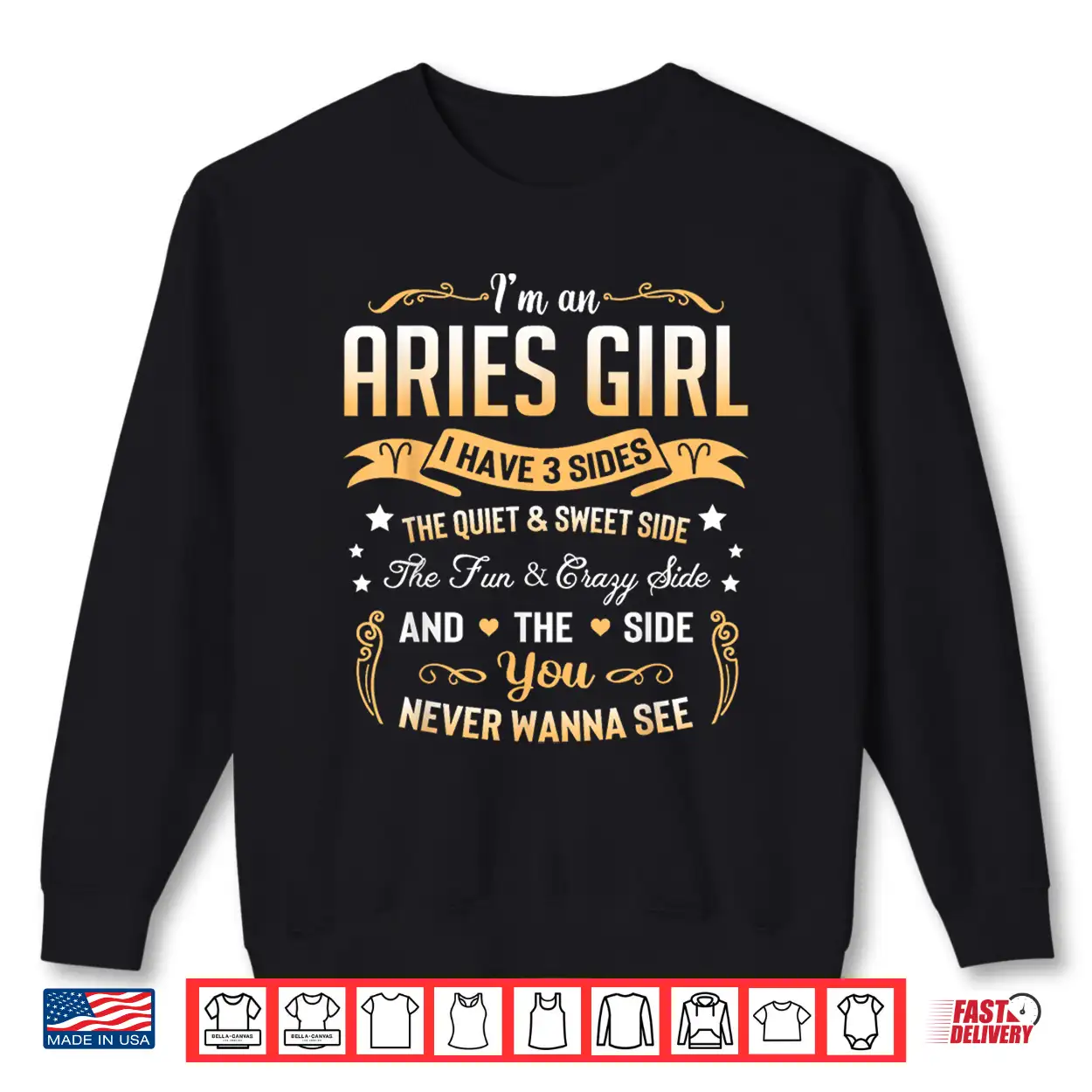 I’M An Aries Girl I Have 3 Sides Aries Birthday Shirt I’M An Aries Girl I Have 3 Sides Aries Birthday Shirt