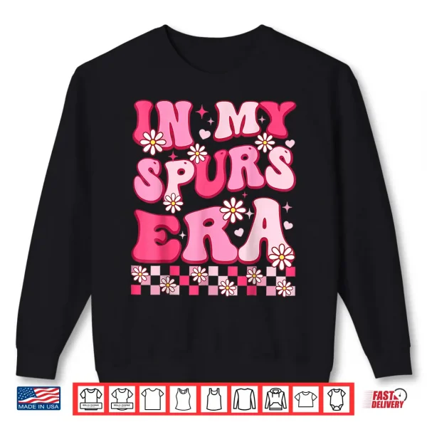 In My Spur Era Funny Men Women Shirt 2 Sweatshirt In My Spur Era Funny Men Women Shirt