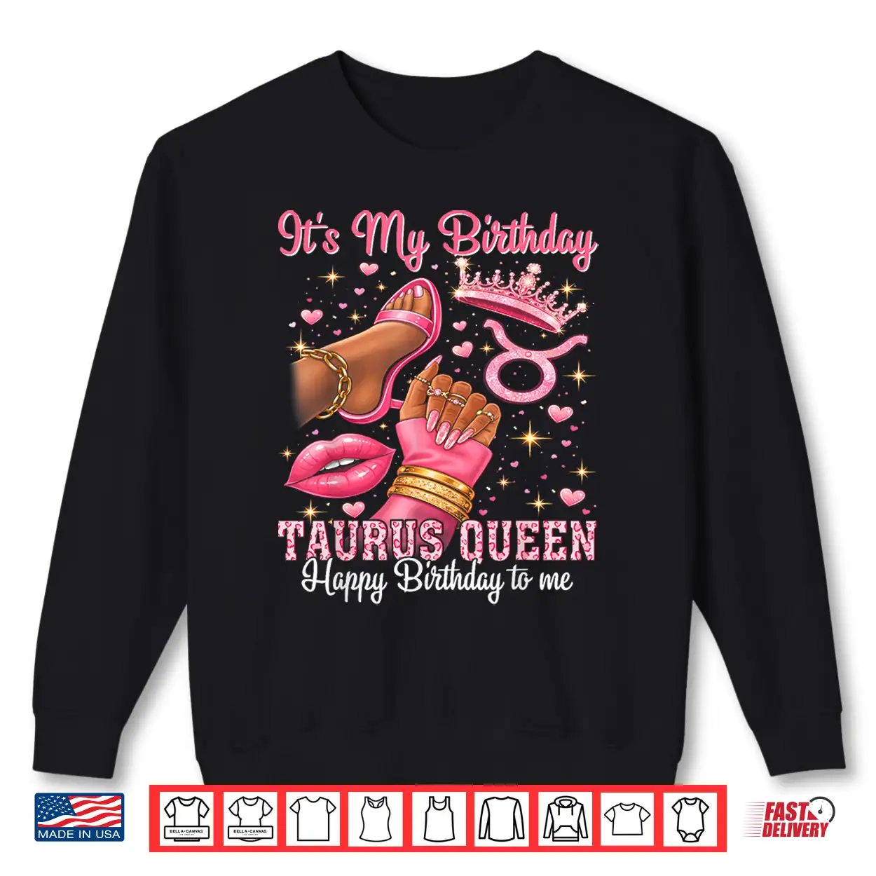 Its My Birthday Taurus Queen Women High Heels Sneakers Nails Shirt Its My Birthday Taurus Queen Women High Heels Sneakers Nails Shirt