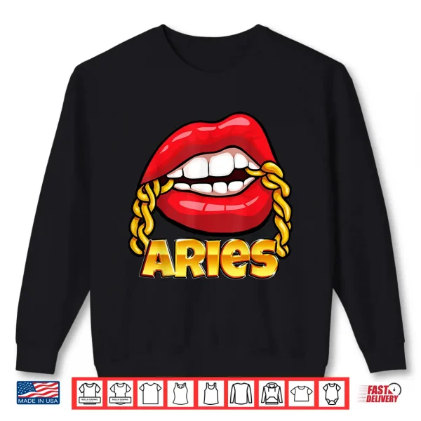 Sweatshirt Juicy Lips Gold Chain Aries Zodiac Sign Shirt