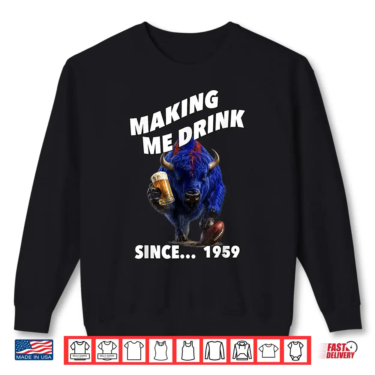 Making Me Drink Since… 1959. Shirt Making Me Drink Since… 1959. Shirt