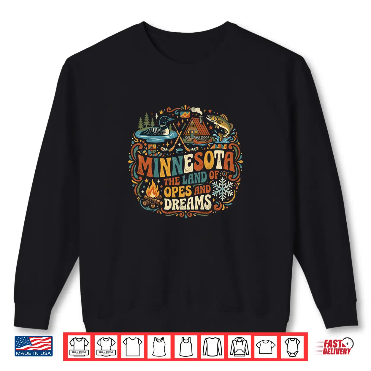 Minnesota The Land Of Opes And Dreams Funny Midwest Saying Shirt Minnesota The Land Of Opes And Dreams Funny Midwest Saying Shirt