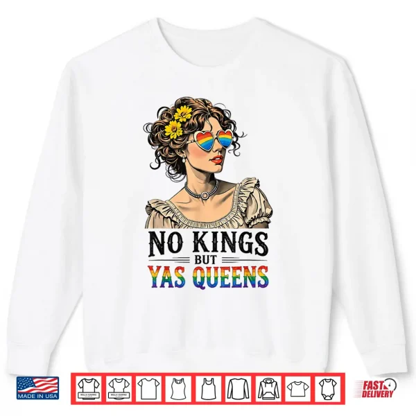 No Kings But Yas Queens Retro Lgbtq Pride Month Ally Pride Shirt 2 Sweatshirt No Kings But Yas Queens Retro LGBTQ Pride Month Ally Pride Shirt
