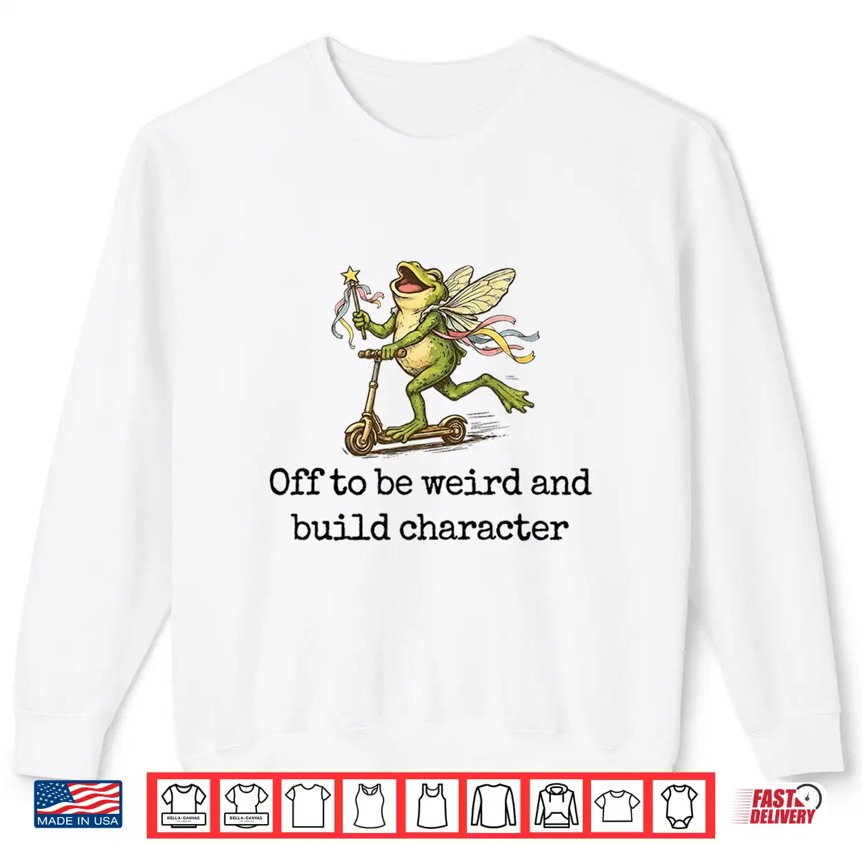 Off To Be Weird And Build Character Fairy Frog Scooter Shirt Off To Be Weird And Build Character Fairy Frog Scooter Shirt