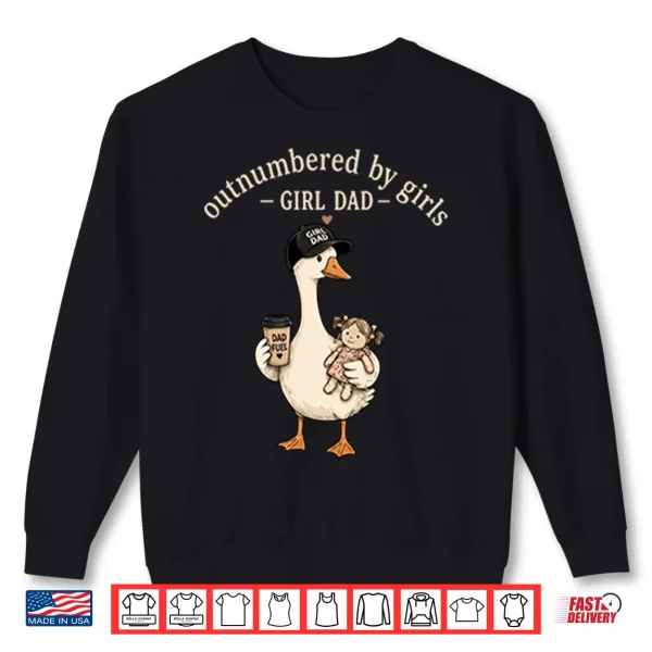 Outnumbered By Girls Funny Girl Dad PNG 2 Sweatshirt Outnumbered By Girls Funny Girl Dad Shirt 2