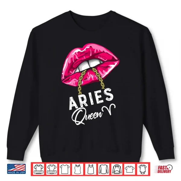 Pink Lips Aries Queen Sexy Womens April March Birthday Cool Shirt 2 Sweatshirt Pink Lips Aries Queen Sexy Womens APril March Birthday Cool Shirt
