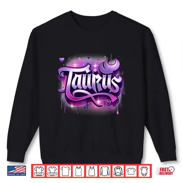 Pink & Purple Taurus Zodiac Star Sign Shirt 2 Sweatshirt Pink Purple Taurus Zodiac Star Sign Shirt