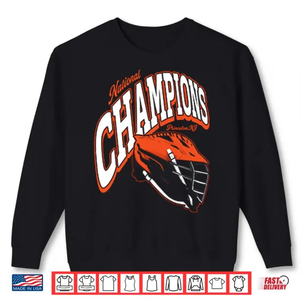 Sweatshirt Princeton Tigers Lacrosse NCAA National Champions Shirt