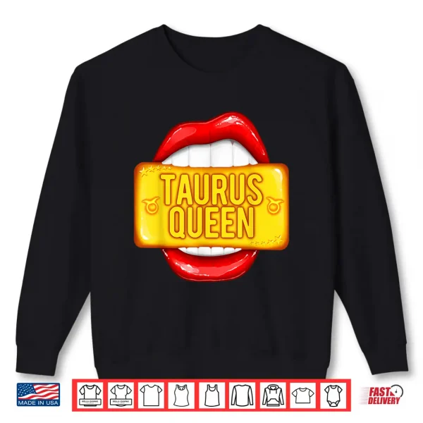 Quirky Taurus Queen Red Lips Bite Big Zodiac Sign Shirt 2 Sweatshirt Quirky Taurus Queen Red Lips Bite Big Zodiac Sign Shirt