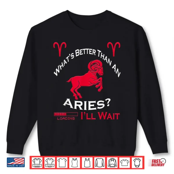 Retro Team Aries Girl Aries Man Horoscope Birthday Gift Shirt 2 Sweatshirt Retro Team Aries Girl Aries Man Horoscope Birthday Gift Shirt