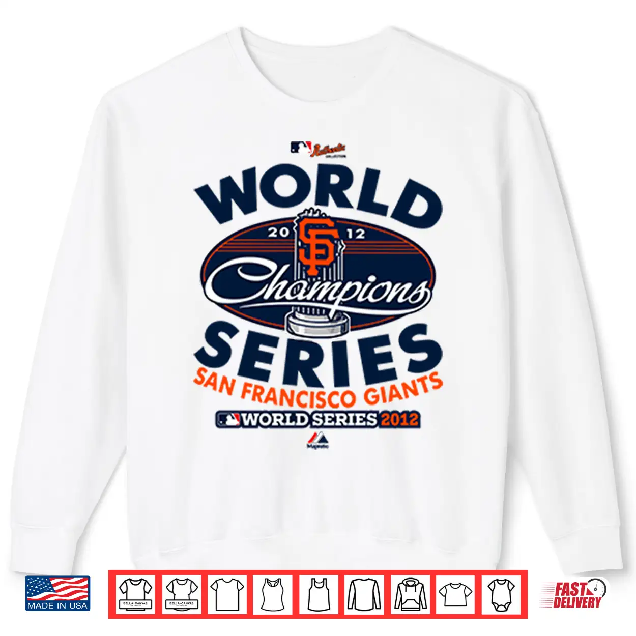 San Francisco Giants World Series Champions 2012 Shirt San Francisco Giants World Series Champions 2012 Shirt
