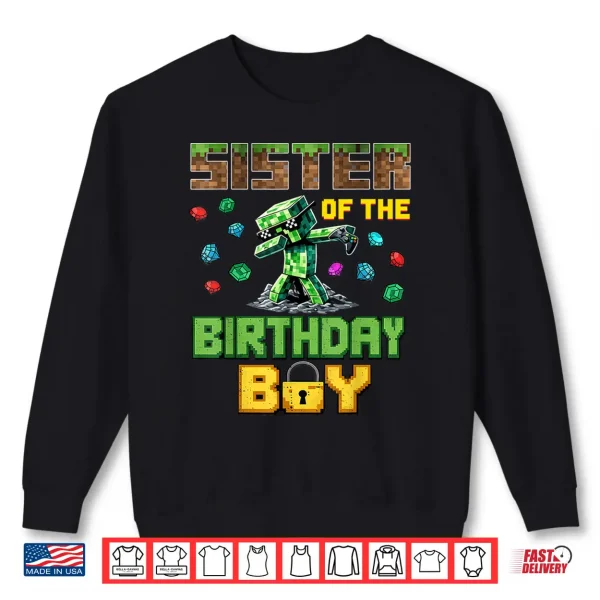 Sweatshirt Sister of The Birthday Boy Video Gamer Pixel Dab Number Shirt