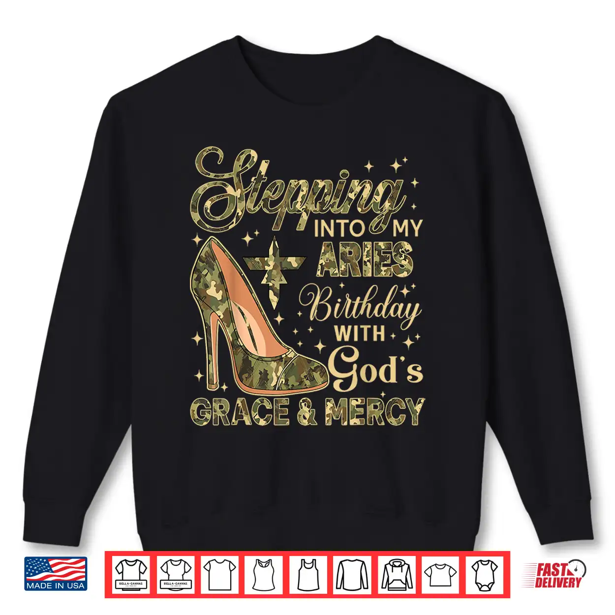 Stepping Into My Aries Birthday With God’S Grace Mercy Camo Shirt Stepping Into My Aries Birthday With God’S Grace Mercy Camo Shirt