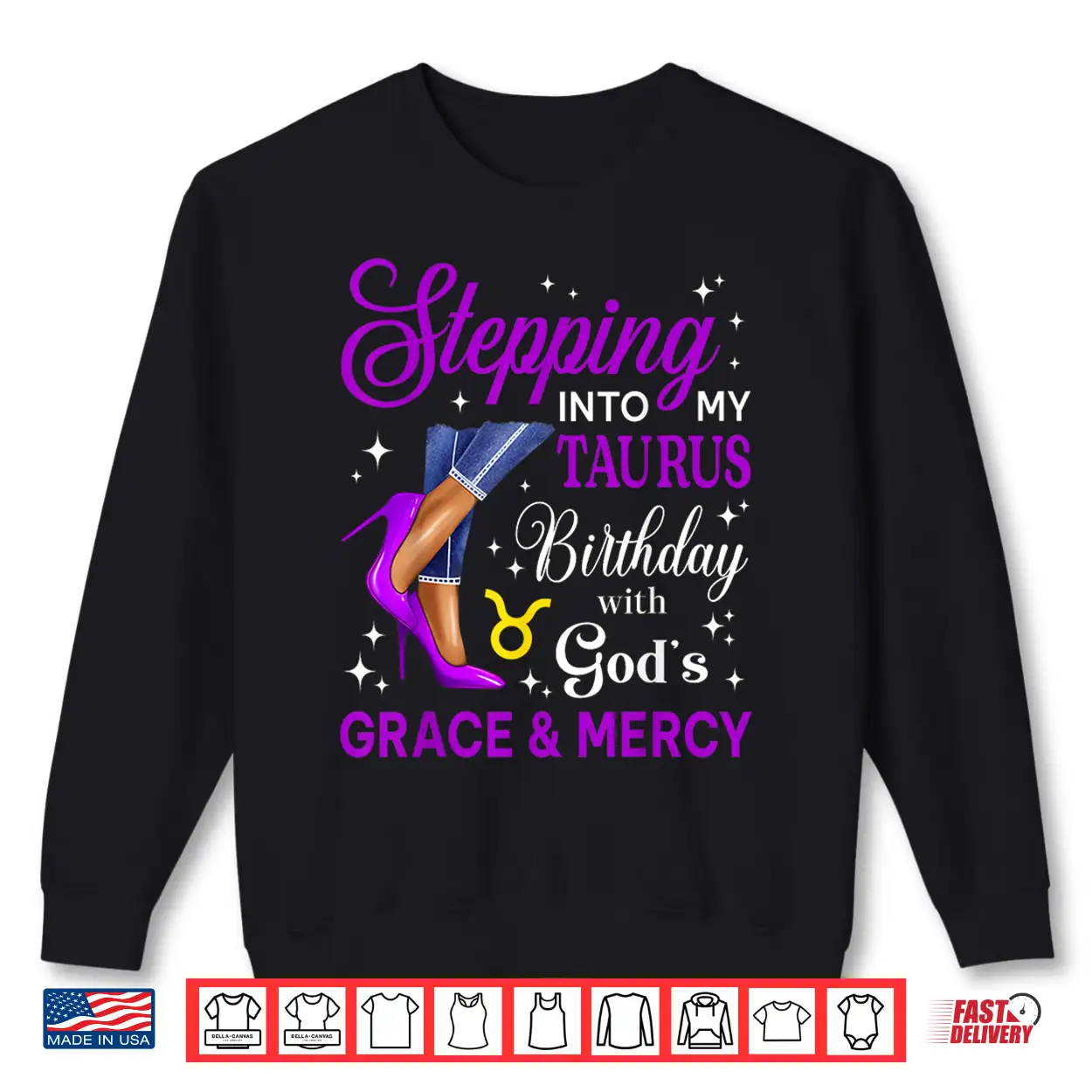 Stepping Into Taurus Birthday Women High Heels Zodiac Shirt Stepping Into Taurus Birthday Women High Heels Zodiac Shirt
