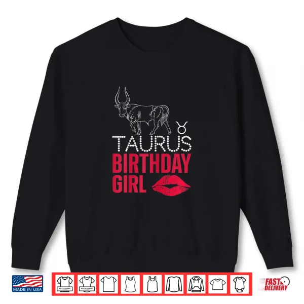Taurus Birthday Girl Shirt 2 Sweatshirt Taurus Birthday Girl Shirt
