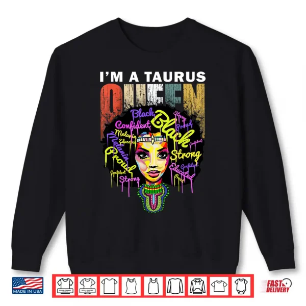 Sweatshirt Taurus Birthday Shirts For Women Queen Born in April May Shirt