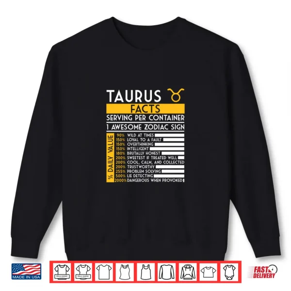 Sweatshirt Taurus Facts Zodiac Horoscope Funny Astrology Star Sign Shirt