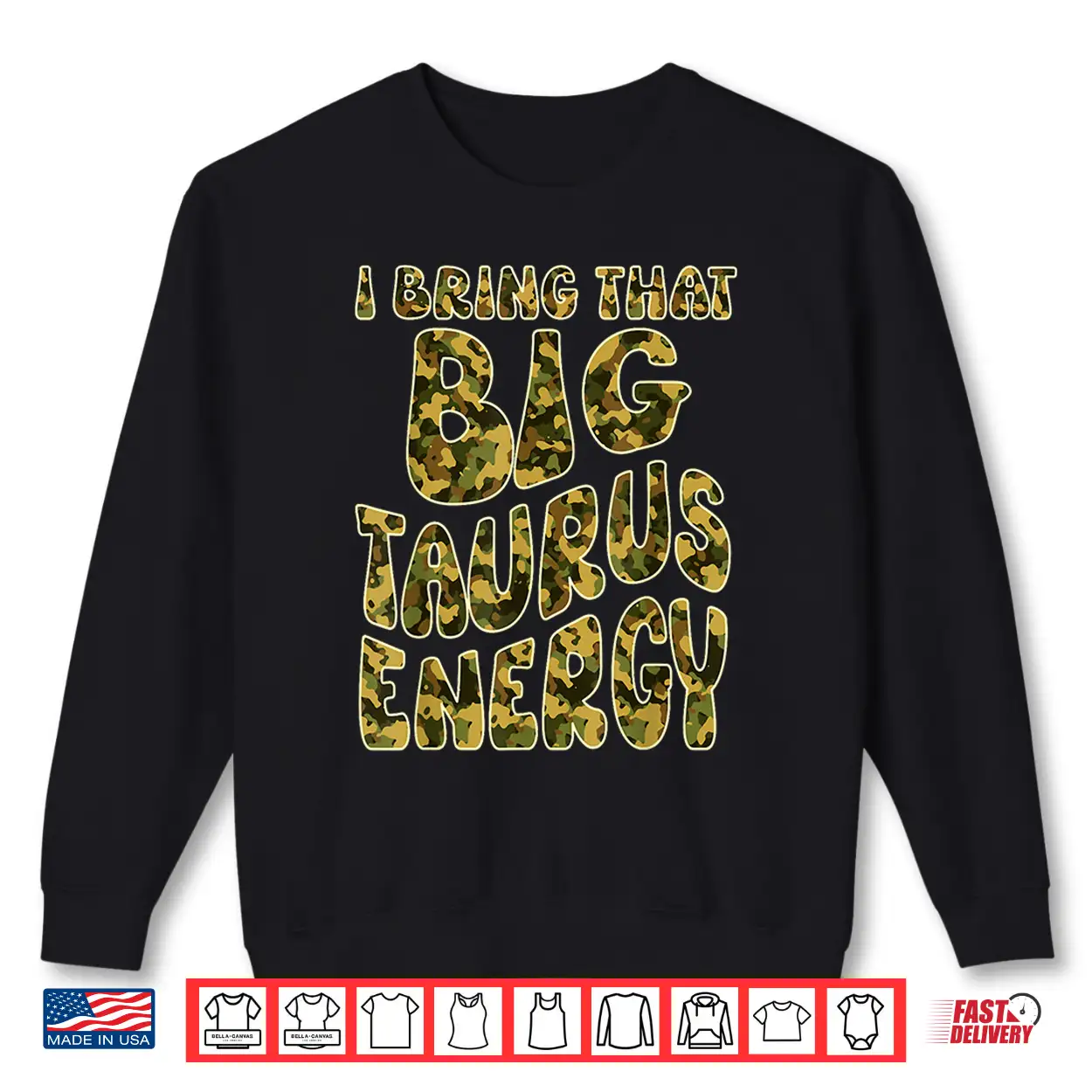 Taurus For Men Camouflage Taurus King Big Taurus Energy Camo Shirt Taurus For Men Camouflage Taurus King Big Taurus Energy Camo Shirt