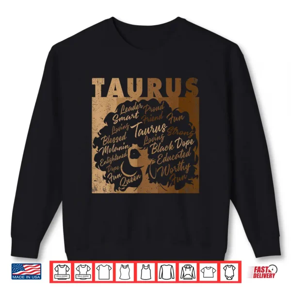 Sweatshirt Taurus Girl African American Women Melanin Birthday Shirt
